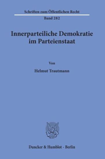 Innerparteiliche Demokratie Im Parteienstaat