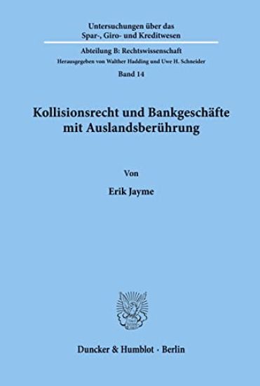Kollisionsrecht Und Bankgeschafte Mit Auslandsberuhrung