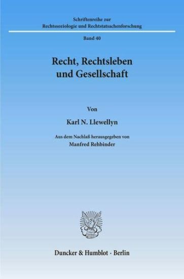 Recht, Rechtsleben Und Gesellschaft: Aus Dem Nachlass Herausgegeben Von Manfred Rehbinder