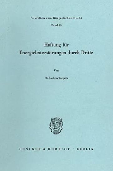 Haftung Fur Energieleiterstorungen Durch Dritte