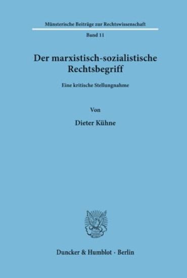 Der Marxistisch-Sozialistische Rechtsbegriff: Eine Kritische Stellungnahme