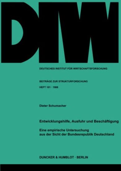 Entwicklungshilfe, Ausfuhr und Beschäftigung.