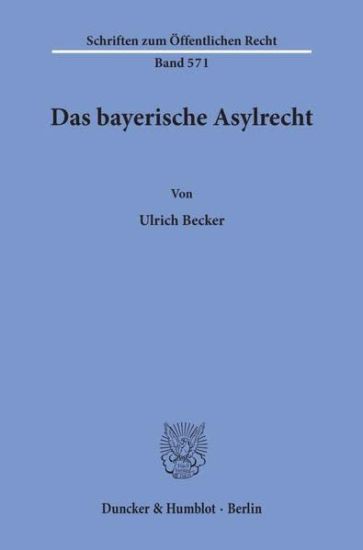 Das Bayerische Asylrecht