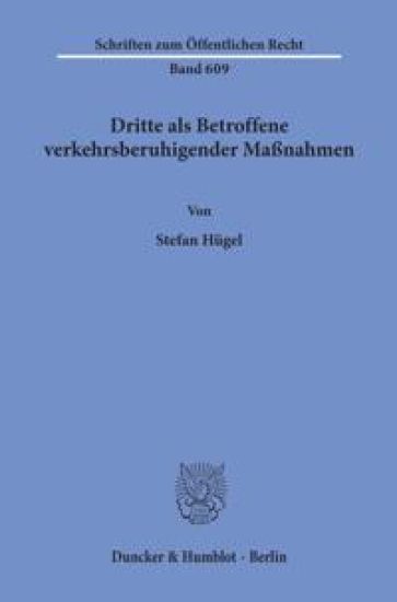 Dritte ALS Betroffene Verkehrsberuhigender Massnahmen