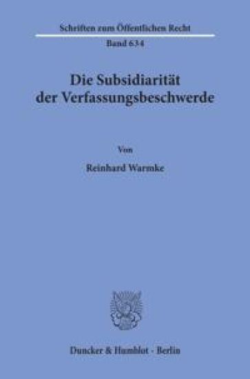 Die Subsidiaritat Der Verfassungsbeschwerde
