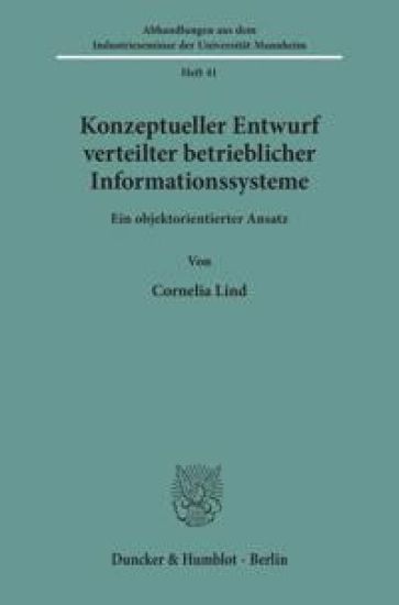 Konzeptueller Entwurf Verteilter Betrieblicher Informationssysteme: Ein Objektorientierter Ansatz