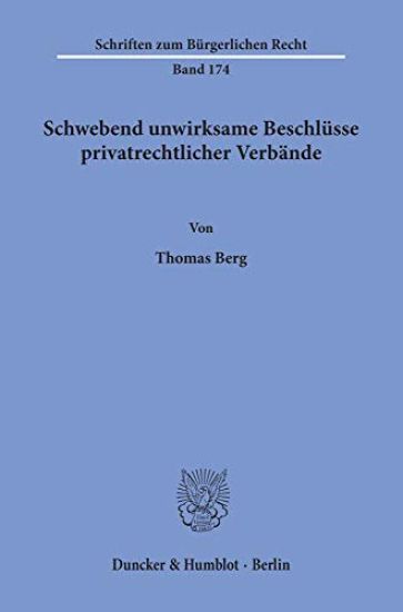 Schwebend Unwirksame Beschlusse Privatrechtlicher Verbande