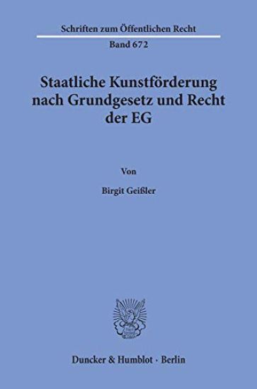 Staatliche Kunstforderung Nach Grundgesetz Und Recht Der Eg
