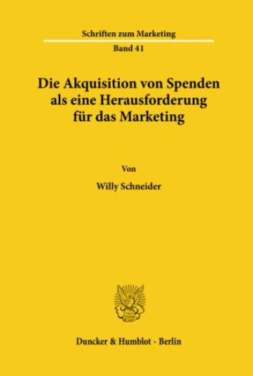 Die Akquisition Von Spenden ALS Eine Herausforderung Fur Das Marketing