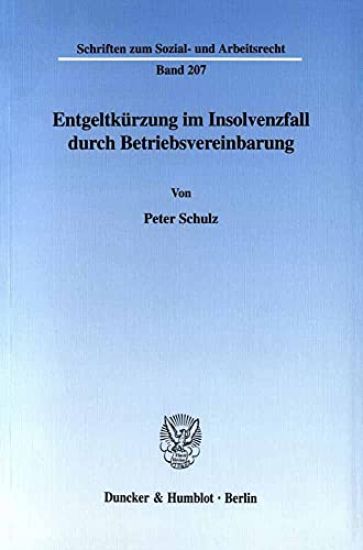 Entgeltkurzung Im Insolvenzfall Durch Betriebsvereinbarung
