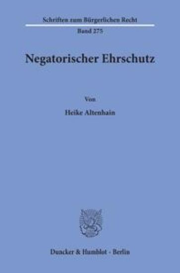 Negatorischer Ehrschutz