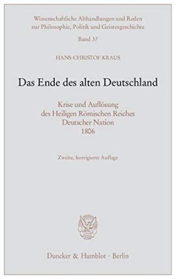 Das Ende Des Alten Deutschland: Krise Und Auflosung Des Heiligen Romischen Reiches Deutscher Nation 186
