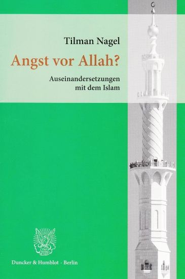 Angst VOR Allah?: Auseinandersetzungen Mit Dem Islam