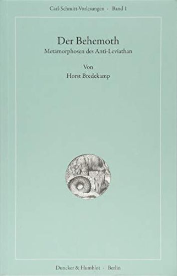 Der Behemoth: Metamorphosen Des Anti-Leviathan