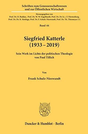 Siegfried Katterle (1933-2019): Sein Werk Im Lichte Der Politischen Theologie Von Paul Tillich
