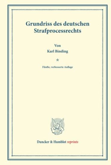 Grundriss Des Deutschen Strafprocessrechts