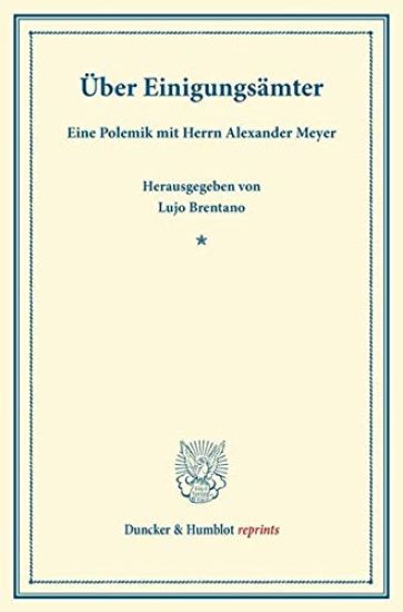 Uber Einigungsamter: Eine Polemik Mit Herrn Alexander Meyer