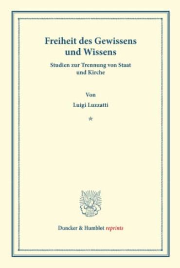Freiheit Des Gewissens Und Wissens: Studien Zur Trennung Von Staat Und Kirche. Einzig Autorisierte Ubersetzung Von Jakob Bluwstein