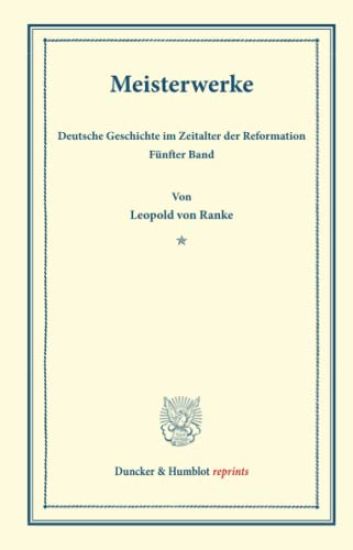 Meisterwerke: Sechster Band: Franzosische Geschichte Vornehmlich Im Sechzehnten Und Siebzehnten Jahrhundert. Erster Band