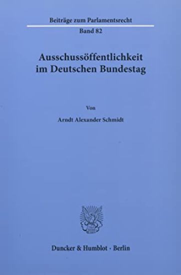 Ausschussoffentlichkeit Im Deutschen Bundestag