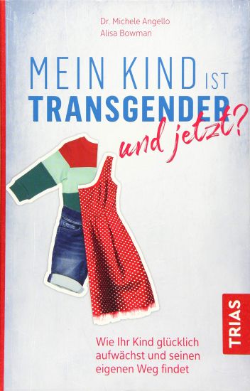 Mein Kind ist transgender - und jetzt?