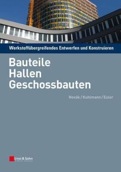 Bauteile Hallen Geschossbauten