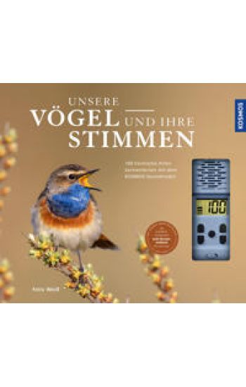 Unsere Vögel und ihre Stimmen