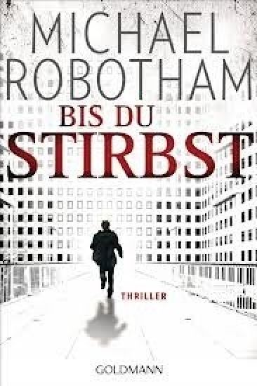 Bis du stirbst