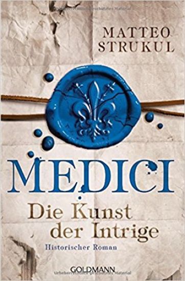Medici 02 - Die Kunst der Intrige