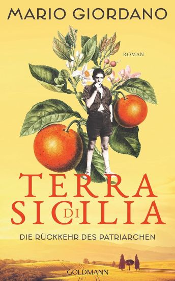 Terra di Sicilia. Die Geschichte der Familie Carbonaro