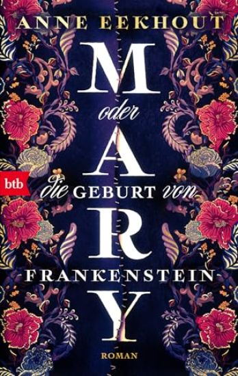 Mary oder die Geburt von Frankenstein