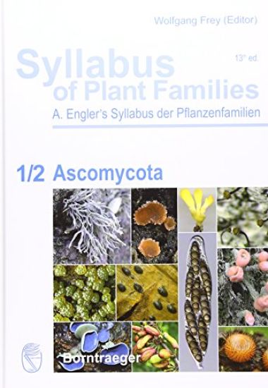 Syllabus of Plant Families - A. Engler's Syllabus der Pflanzenfamilien Part 1/2: