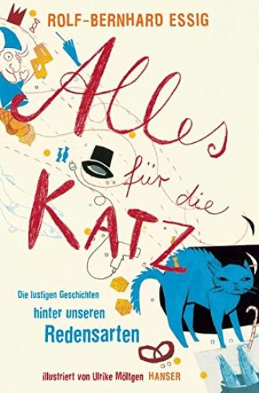Alles für die Katz