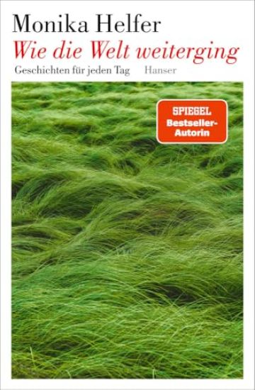 Wie die Welt weiterging