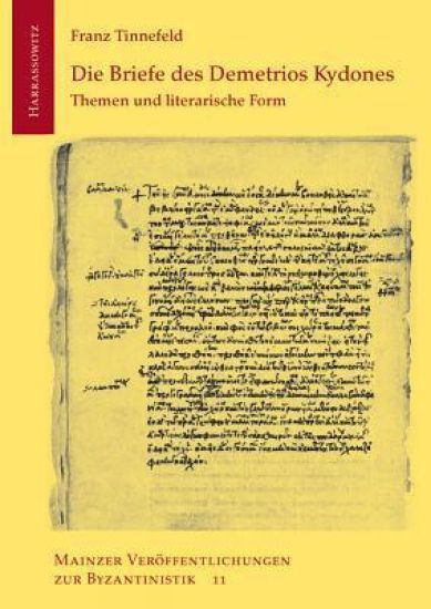 Die Briefe Des Demetrios Kydones: Themen Und Literarische Form