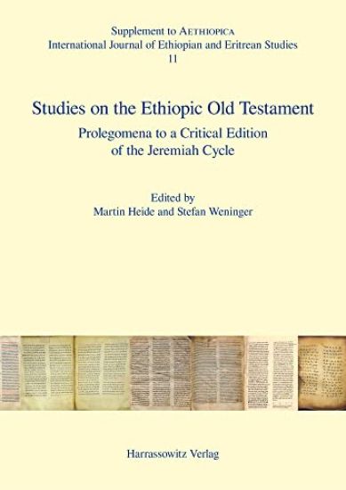Studies on the Ethiopic Old Testament: Prolegomena to a Critical Edition of the Jeremiah Cycle