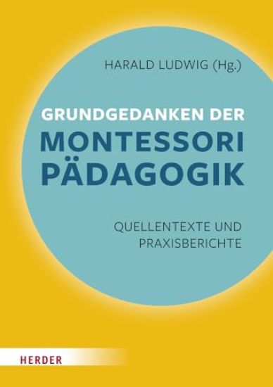 Grundgedanken der Montessori-Pädagogik