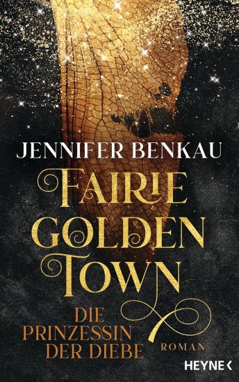 Fairiegolden Town - Die Prinzessin der Diebe