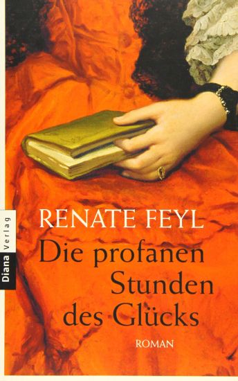 Die profanen Stunden des Glücks