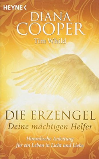 Die Erzengel - deine mächtigen Helfer