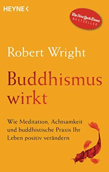 Wright, R: Buddhismus wirkt