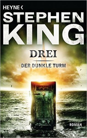Der dunkle Turm 2. Drei