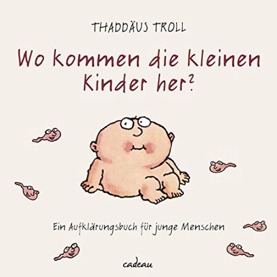 Wo kommen die kleinen Kinder her?