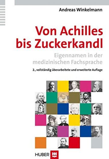Winkelmann, A: Von Achilles bis Zuckerkandl