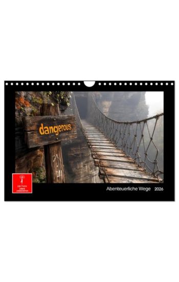 Abenteuerliche Wege (Wandkalender 2026 DIN A4 quer), CALVENDO Monatskalender
