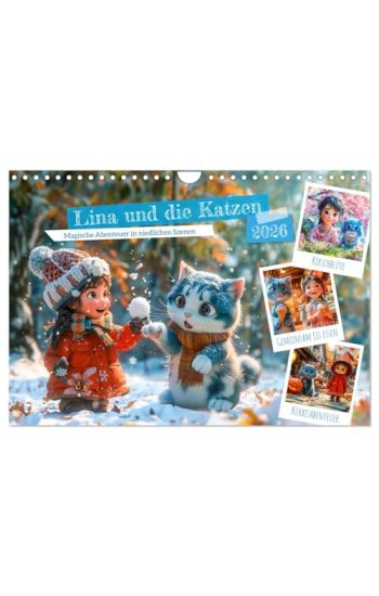 Lina und die Katzen - Magische Abenteuer in niedlichen Szenen (Wandkalender 2026 DIN A4 quer), CALVENDO Monatskalender