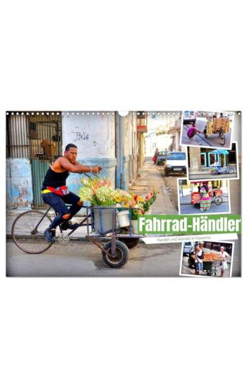 Fahrrad-Händler - Handel und Wandel in Havanna (Wandkalender 2026 DIN A3 quer), CALVENDO Monatskalender
