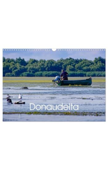 Donau-Delta (Wandkalender 2026 DIN A3 quer), CALVENDO Monatskalender