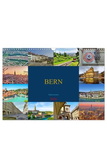 BERN Impressionen (Wandkalender 2026 DIN A3 quer), CALVENDO Monatskalender