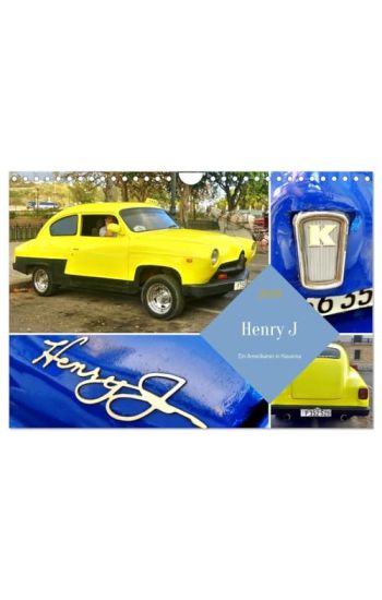 Henry J - Ein Amerikaner in Havanna (Wandkalender 2026 DIN A4 quer), CALVENDO Monatskalender